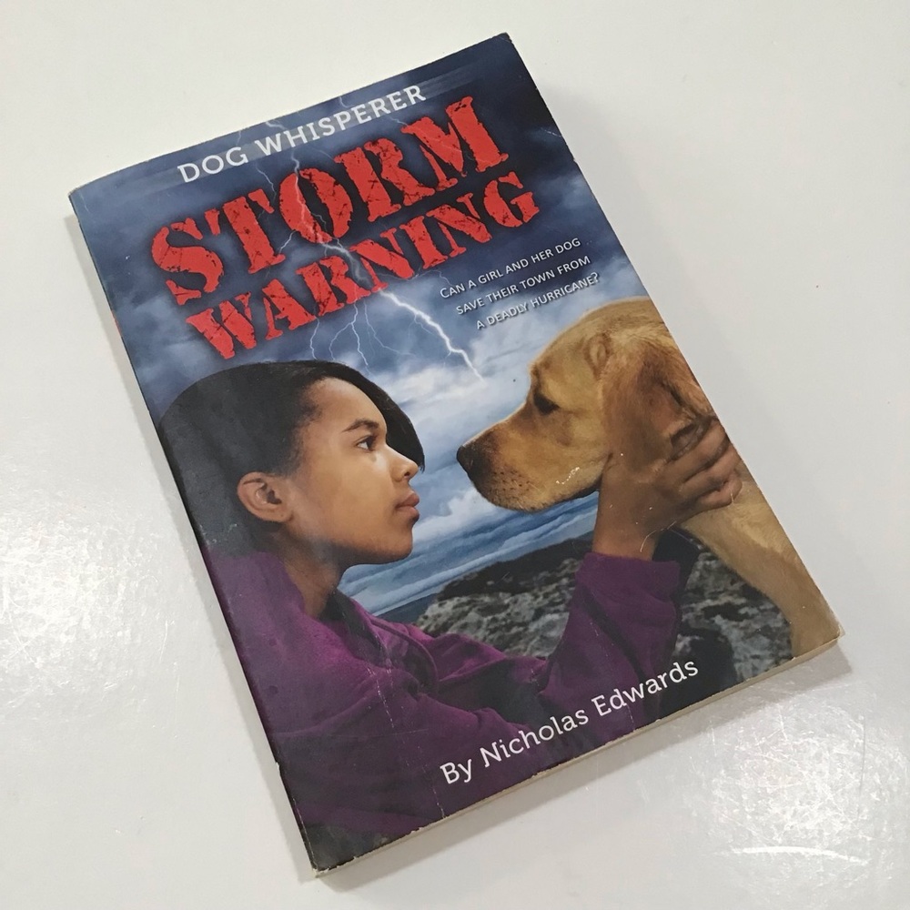 Dog Whisperer Storm Warning by Nicholas Edwards 2011 Trade Paperback Scholastic
